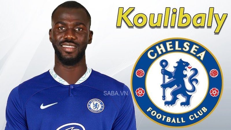 Mang về Koulibaly là một thương vụ khôn ngoan của Chelsea